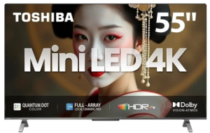 Toshiba 55 Inch Mini LED UHD Smart TV